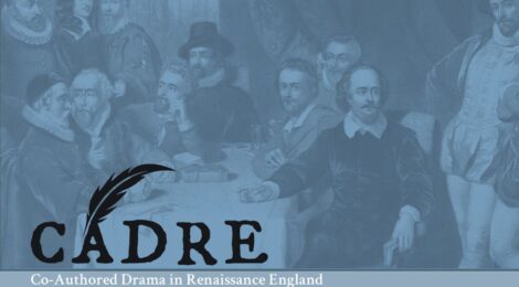 CADRE: Co-Authored Drama in Renaissance England